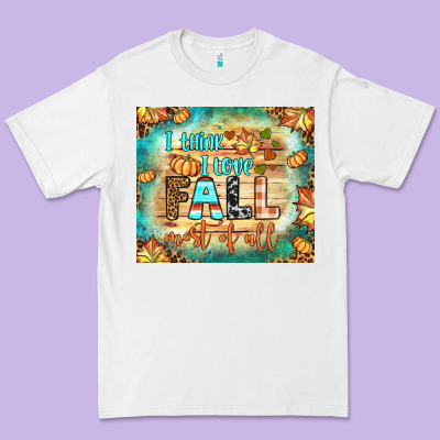 I Think I Love Fall Most Of All Tumbler Premium Tee Designed By Bundleandbundleshop