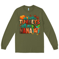 Army Green my favorite call me nana Long Sleeve Tee - MaliasSmallBusiness