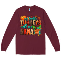 Burgundy my favorite call me nana Long Sleeve Tee - MaliasSmallBusiness