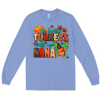 Colony Blue my favorite call me nana Long Sleeve Tee - MaliasSmallBusiness