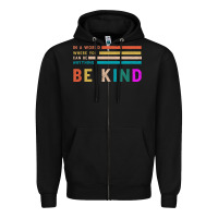 Black Be Kind Zipper Hoodie - Bettercallsaul