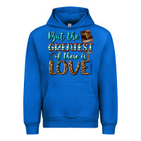 Cobalt But The Greatest Of These Is Love Urban Hoodie - BundleAndBundleShop