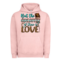 Pigment Salmon But The Greatest Of These Is Love Urban Hoodie - BundleAndBundleShop