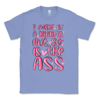 Colony Blue i might be a handful but so is this ass Classic Tee - MaliasSmallBusiness