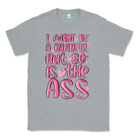 Heather Grey i might be a handful but so is this ass Classic Tee - MaliasSmallBusiness