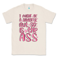 Natural i might be a handful but so is this ass Classic Tee - MaliasSmallBusiness