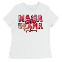 White mama of drama girl mom Ladies Tee - JahusDesignShop