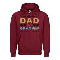 Burgundy i have two titles dad and grandpa Zipper Hoodie - Bettercallsaul