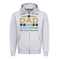 Heather Grey i have two titles dad and grandpa Zipper Hoodie - Bettercallsaul