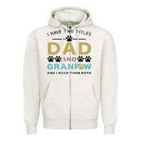 Oatmeal Heather i have two titles dad and grandpa Zipper Hoodie - Bettercallsaul