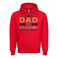 Red i have two titles dad and grandpa Zipper Hoodie - Bettercallsaul