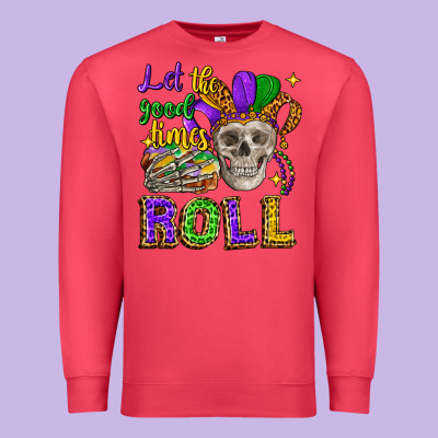 Let The Good Times Roll Premium Sweatshirt Designed By Cowgirlartshop