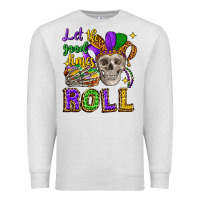 Oatmeal Heather let the good times roll Premium Sweatshirt - CowGirlArtShop