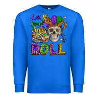 True Royal let the good times roll Premium Sweatshirt - CowGirlArtShop