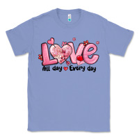 Colony Blue love all day every day Classic Tee - MaliasSmallBusiness