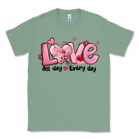Sage love all day every day Classic Tee - MaliasSmallBusiness