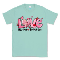 Seafoam love all day every day Classic Tee - MaliasSmallBusiness