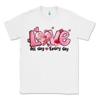 White love all day every day Classic Tee - MaliasSmallBusiness