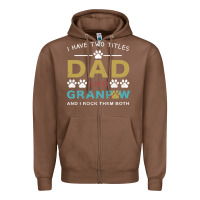 Chestnut i have two titles dad and grandpa Zipper Hoodie - Bettercallsaul