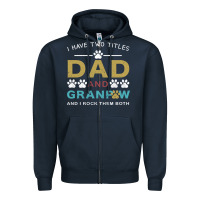 Navy i have two titles dad and grandpa Zipper Hoodie - Bettercallsaul
