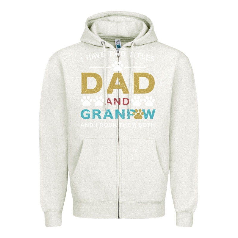 I Have Two Titles Dad And Grandpa Zipper Hoodie by Bettercallsaul | Teevron