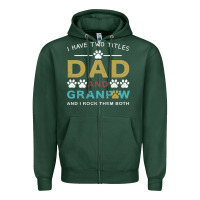 Sports Green i have two titles dad and grandpa Zipper Hoodie - Bettercallsaul