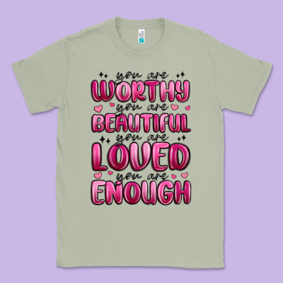 You Are Worthy You Are Beautiful Classic Tee Designed By Maliassmallbusiness