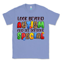 Colony Blue look beyond autism and see someone special Classic Tee - JahusDesignShop