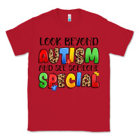 Red look beyond autism and see someone special Classic Tee - JahusDesignShop