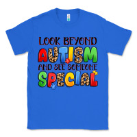 True Royal look beyond autism and see someone special Classic Tee - JahusDesignShop