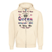 Sandshell Once Upon A Time There Was A Queen Who Was Born I Zipper Hoodie - Bettercallsaul
