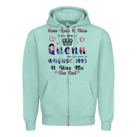 Seafoam Once Upon A Time There Was A Queen Who Was Born I Zipper Hoodie - Bettercallsaul