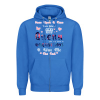 True Royal Once Upon A Time There Was A Queen Who Was Born I Zipper Hoodie - Bettercallsaul