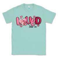 Valentine's Day Loved John 3 16 Classic Tee | Teevron