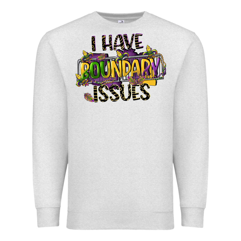 I Have Boundary Issues Premium Sweatshirt by CowGirlArtShop | Teevron