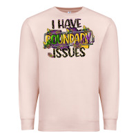 Pale Pink i have boundary issues Premium Sweatshirt - CowGirlArtShop