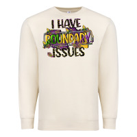 Sandshell i have boundary issues Premium Sweatshirt - CowGirlArtShop