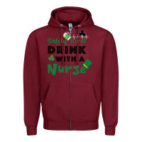 Burgundy Safety First Drink With A Nurse Zipper Hoodie - Bettercallsaul