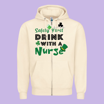 Safety First Drink With A Nurse Zipper Hoodie Designed By Bettercallsaul