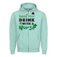 Seafoam Safety First Drink With A Nurse Zipper Hoodie - Bettercallsaul
