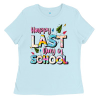 Baby Blue happy last day of school Ladies Tee - JahusDesignShop