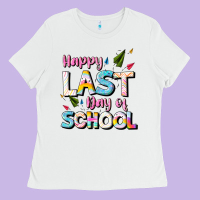 Happy Last Day Of School Ladies Tee Designed By Jahusdesignshop