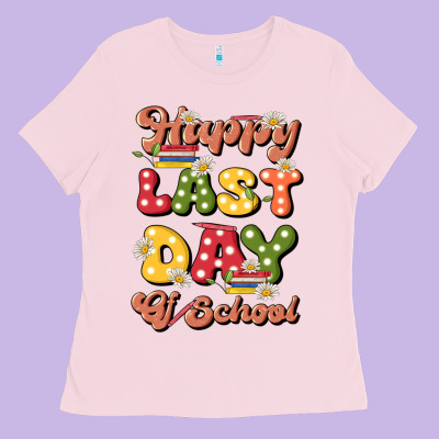 Happy Last Day Of School Ladies Tee Designed By Jahusdesignshop