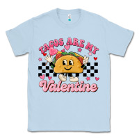 Dusty Blue tacos are my valentine Classic Tee - MaliasSmallBusiness