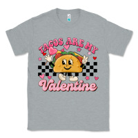 Heather Grey tacos are my valentine Classic Tee - MaliasSmallBusiness