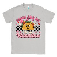 Tacos Are My Valentine Classic Tee | Teevron