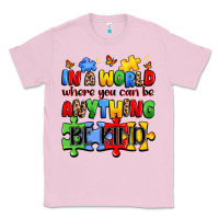Bubblegum Pink in a world where you can be anything be kind Classic Tee - JahusDesignShop