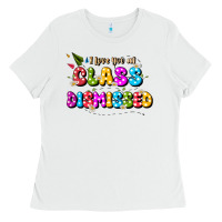 White i love you all class dismissed Ladies Tee - JahusDesignShop