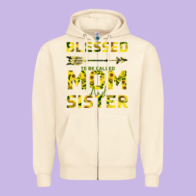 Blessed Mom And Sister Zipper Hoodie Designed By Bettercallsaul