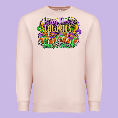 King Cake Calories Dont Count Premium Sweatshirt Designed By Cowgirlartshop